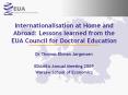 Internationalisation at Home and Abroad: Lessons learned from the EUA Council for Doctoral Education PowerPoint PPT Presentation