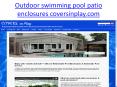 Outdoor swimming pool patio enclosures coversinplay.com PowerPoint PPT Presentation