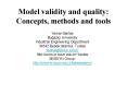 Model validity and quality: Concepts, methods and tools PowerPoint PPT Presentation