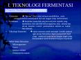 I. TEKNOLOGI FERMENTASI PowerPoint PPT Presentation