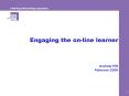 Engaging the on-line learner PowerPoint PPT Presentation