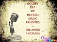 Golden Era of Bangali Music Revisited - Tollywood Dhamaka PowerPoint PPT Presentation
