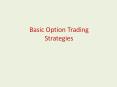 Basic Option Trading Strategies PowerPoint PPT Presentation