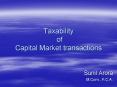 Taxability of Capital Market transactions PowerPoint PPT Presentation