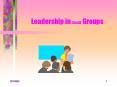 Leadership in Small Groups PowerPoint PPT Presentation