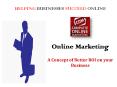 Online Marketing - A Concept of Better ROI on your Business PowerPoint PPT Presentation