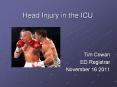 Head Injury in the ICU PowerPoint PPT Presentation