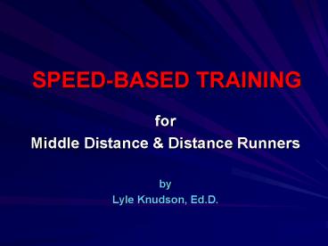 SPEED-BASED TRAINING