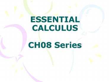 ESSENTIAL CALCULUS CH08 Series