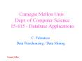 Carnegie Mellon Univ. Dept. of Computer Science 15-415 - Database Applications PowerPoint PPT Presentation