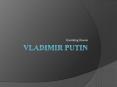 Vladimir Putin PowerPoint PPT Presentation