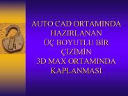 AUTO CAD ORTAMINDA HAZIRLANAN 