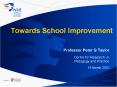 Towards School Improvement PowerPoint PPT Presentation