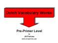 Dolch Vocabulary Words PowerPoint PPT Presentation