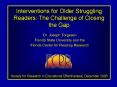 Interventions for Older Struggling Readers: The Challenge of Closing the Gap PowerPoint PPT Presentation