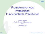 From Autonomous Professional to Accountable Practitioner