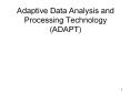 Adaptive Data Analysis and Processing Technology (ADAPT) PowerPoint PPT Presentation