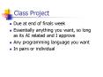 Class Project PowerPoint PPT Presentation