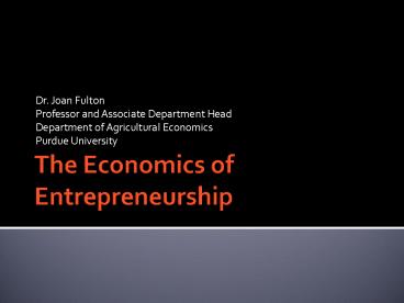 The Economics of Entrepreneurship
