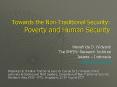 Towards the Non-Traditional Security: Poverty and Human Security PowerPoint PPT Presentation
