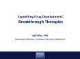 Expediting Drug Development: Breakthrough Therapies PowerPoint PPT Presentation