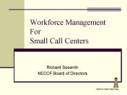 Workforce Management For Small Call Centers