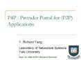 P4P : Provider Portal for (P2P) Applications PowerPoint PPT Presentation