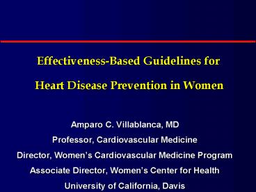 Effectiveness-Based Guidelines for  Heart Disease Prevention in Women
