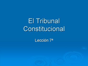 El Tribunal Constitucional
