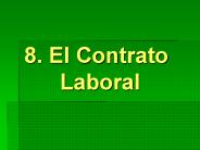 8. El Contrato Laboral