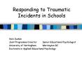 Responding to Traumatic Incidents in Schools PowerPoint PPT Presentation
