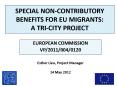 SPECIAL NON-CONTRIBUTORY BENEFITS FOR EU MIGRANTS: A TRI-CITY PROJECT PowerPoint PPT Presentation