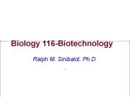 Biology 116-Biotechnology