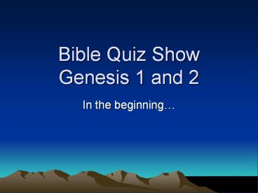 Bible Quiz Show Genesis 1 and 2