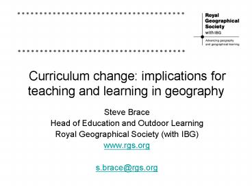 Curriculum change: implications for teaching and learning in geography