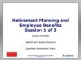 Retirement Planning and Employee Benefits Session 1 of 3 PowerPoint PPT Presentation