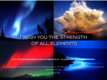 I wish you the strength