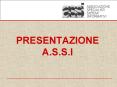 PRESENTAZIONE A.S.S.I PowerPoint PPT Presentation