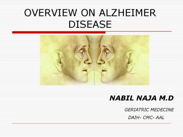OVERVIEW ON ALZHEIMER DISEASE