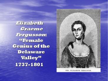 Elizabeth Graeme Fergusson: 