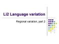 Li2 Language variation PowerPoint PPT Presentation