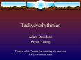 Tachydysrhythmias PowerPoint PPT Presentation