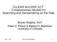 CoLiDeS and SNIF-ACT: Complementary Models for Searching and Sensemaking on the Web PowerPoint PPT Presentation