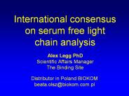 International consensus on serum free light chain analysis