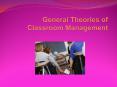 General Theories of  Classroom Management PowerPoint PPT Presentation