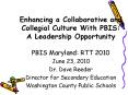 Enhancing a Collaborative and Collegial Culture With PBIS: A Leadership Opportunity PowerPoint PPT Presentation