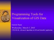 Programming Tools for Visualization of GIS Data
