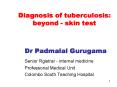 Diagnosis of tuberculosis: beyond - skin test PowerPoint PPT Presentation