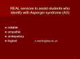 REAL services to assist students who identify with Asperger syndrome (AS) PowerPoint PPT Presentation