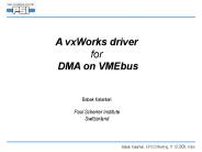 A vxWorks driver